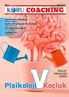 Koru Coaching Magazine Sayı 6 – 2024 Nisan